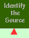 [Identify the Source]